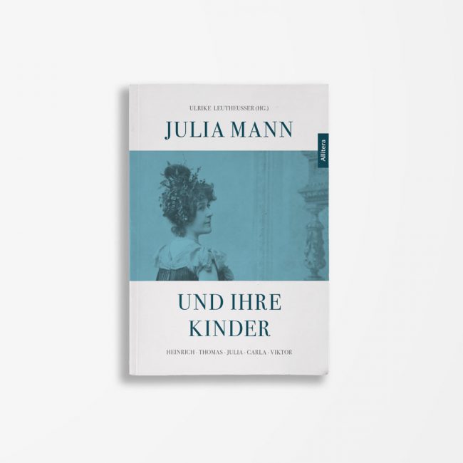 Buchcover Ulrike Leutheusser Julia Mann und ihre Kinder