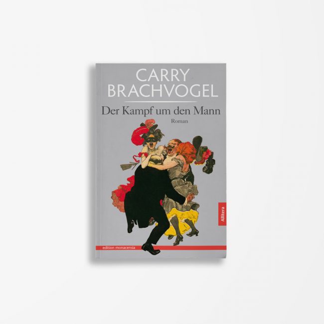 Buchcover Carry Brachvogel Der Kampf um den Mann