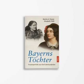 Buchcover Marita A. Panzer Elisabeth Plößl Bayerns Töchter