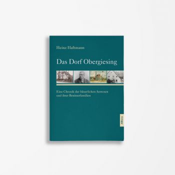 Buchcover Heinz Haftmann Das Dorf Obergiesing