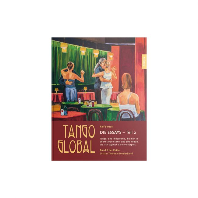 Buchcover Ralf Sartori Tango global. Die Essays – Teil 2