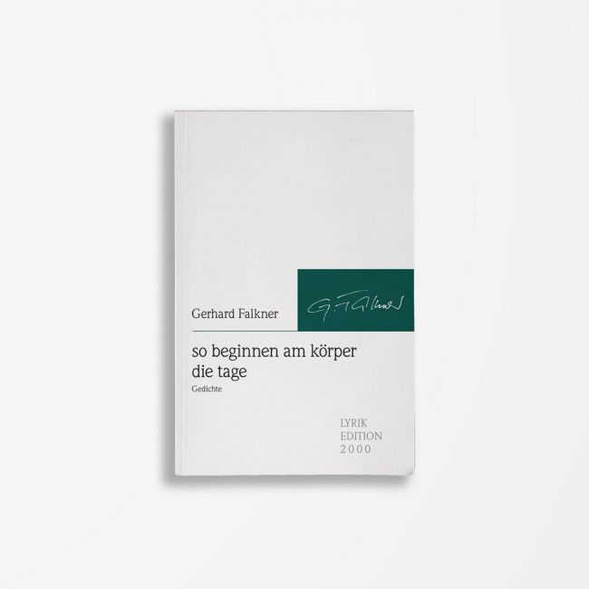 Buchcover Gerhard Falkner so beginnen am körper die tage