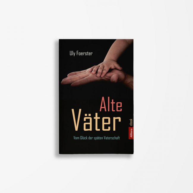 Buchcover Uly Foerster Alte Väter