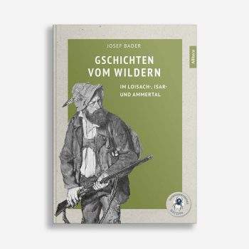 Buchcover Josef Bader Gschichten vom Wildern