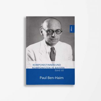Buchcover Franzpeter Messmer Komponistinnen und Komponisten in Bayern Band 68 Paul Ben Haim