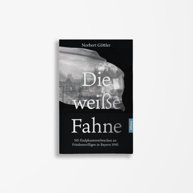 Buchcover Norbert Göttler Die weiße Fahne