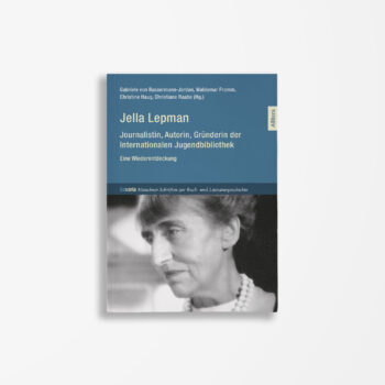 Buchcover Waldemar Fromm, Christine Haug, Gabriele von Bassermann-Jordan, Christiane Raabe Jella Lepmann