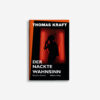 Buchcover Thomas Kraft Der nackte Wahnsinn