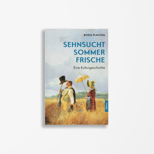 Sehnsucht Sommerfrische